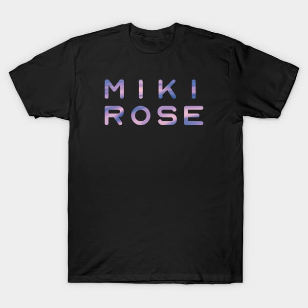 MIKI ROSE OG LOGO REVERSED T-Shirt by MikiRoseMusic